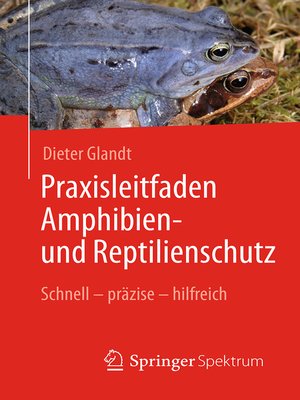 cover image of Praxisleitfaden Amphibien- und Reptilienschutz